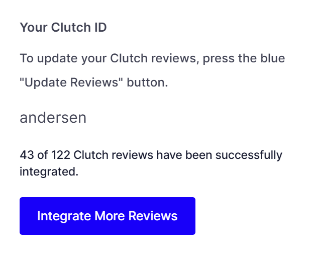 The Your Clutch ID card with the number of already integrated Clutch reviews and the Integrate More Reviews button